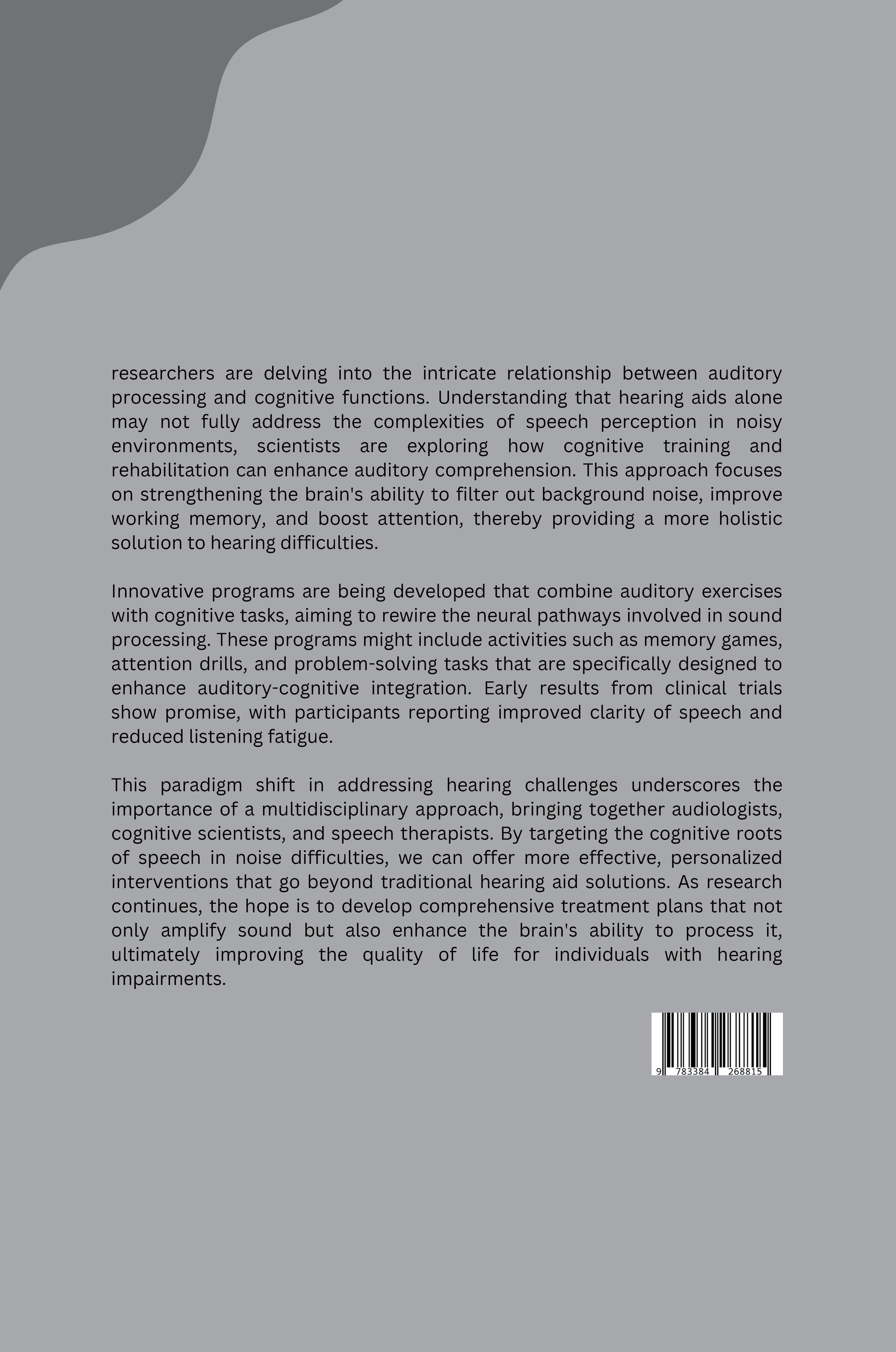 Rückseitencover Beyond Hearing Aids: Targeting the Cognitive Roots of Speech in Noise Difficulties