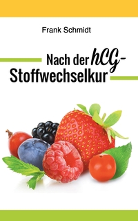 Vorderes Coverbild Nach der hCG-Stoffwechselkur
