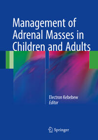 Vorderes Coverbild Management of Adrenal Masses in Children and Adults