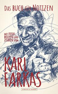 Vorderes Coverbild Das Buch für Notizen mit Fotos, Briefen und Zitaten von Karl Farkas