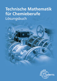 Vorderes Coverbild Lösungen zu 71314 Technische Mathematik für Chemieberufe Band 1