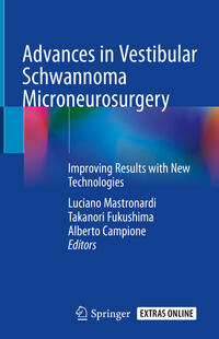 Vorderes Coverbild Advances in Vestibular Schwannoma Microneurosurgery