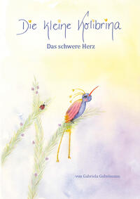 Vorderes Coverbild Die kleine Kolibrina