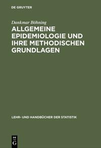 Vorderes Coverbild Allgemeine Epidemiologie und ihre methodischen Grundlagen