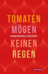 Vorderes Coverbild Tomaten mögen keinen Regen