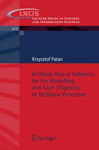 Vorderes Coverbild Artificial Neural Networks for the Modelling and Fault Diagnosis of Technical Processes