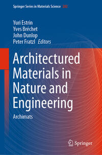Vorderes Coverbild Architectured Materials in Nature and Engineering