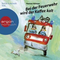 Vorderes Coverbild Bei der Feuerwehr wird der Kaffee kalt