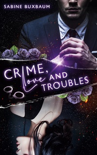 Vorderes Coverbild Crime, Love and Troubles
