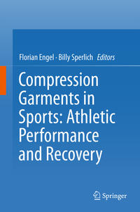 Vorderes Coverbild Compression Garments in Sports: Athletic Performance and Recovery