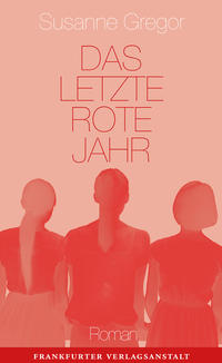 Vorderes Coverbild Das letzte rote Jahr