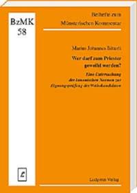 Vorderes Coverbild Wer darf zum Priester geweiht werden?