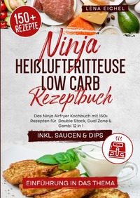 Vorderes Coverbild Ninja Heißluftfritteuse Low Carb Rezeptbuch