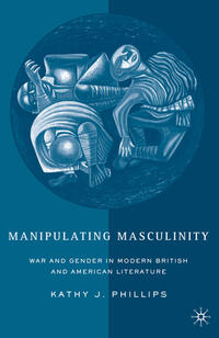 Vorderes Coverbild Manipulating Masculinity