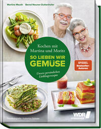 Vorderes Coverbild Kochen mit Martina und Moritz – So lieben wir Gemüse