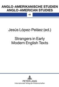 Vorderes Coverbild Strangers in Early Modern English Texts