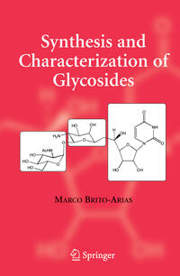 Vorderes Coverbild Synthesis and Characterization of Glycosides