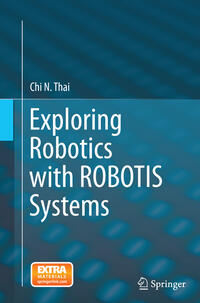 Vorderes Coverbild Exploring Robotics with ROBOTIS Systems