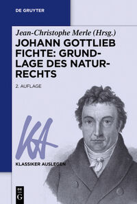Vorderes Coverbild Johann Gottlieb Fichte: Grundlage des Naturrechts