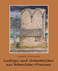 Vorderes Coverbild Lustiges und Unheimliches aus Hohenlohe Franken