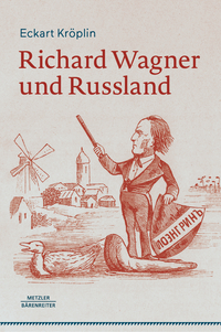 Vorderes Coverbild Richard Wagner und Russland