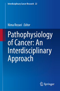 Vorderes Coverbild Pathophysiology of Cancer: An Interdisciplinary Approach
