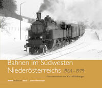 Vorderes Coverbild Bahnen im Südwesten Niederösterreichs