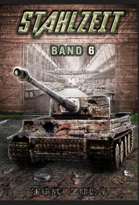 Vorderes Coverbild STAHLZEIT Band 6