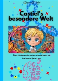 Vorderes Coverbild Castiel's besondere Welt