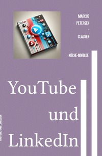 Vorderes Coverbild E-Mail &amp; Web Mastery: Sicherheit und Kontrolle für Einsteiger / YouTube und LinkedIn