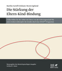 Vorderes Coverbild Die Stärkung der Eltern-Kind-Bindung