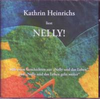 Vorderes Coverbild Kathrin Heinrichs liest Nelly!