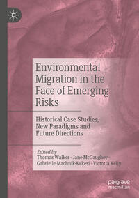 Vorderes Coverbild Environmental Migration in the Face of Emerging Risks