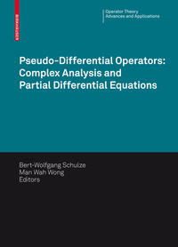 Vorderes Coverbild Pseudo-Differential Operators: Complex Analysis and Partial Differential Equations