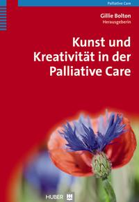 Vorderes Coverbild Kunst und Kreativität in der Palliative Care