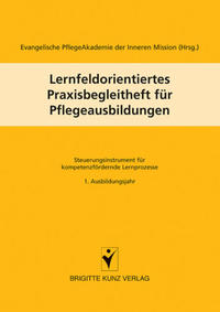 Vorderes Coverbild Lernfeldorientiertes Praxisbegleitheft für Pflegeausbildungen