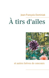 Vorderes Coverbild À tirs d'ailes