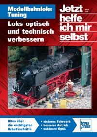 Vorderes Coverbild Modellbahnloks Tuning
