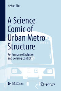 Vorderes Coverbild A Science Comic of Urban Metro Structure
