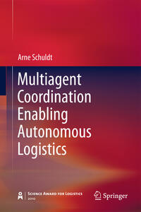 Vorderes Coverbild Multiagent Coordination Enabling Autonomous Logistics
