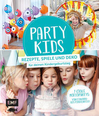 Vorderes Coverbild Party Kids – Rezepte, Spiele und Deko für deinen Kindergeburtstag