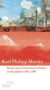 Vorderes Coverbild Reisen eines Deutschen in Italien in den Jahren 1786 bis 1788