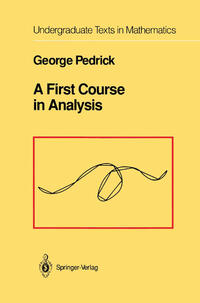 Vorderes Coverbild A First Course in Analysis