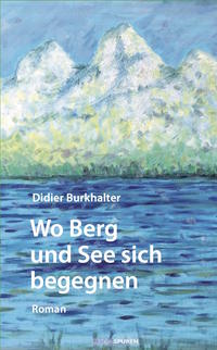 Vorderes Coverbild Wo Berg und See sich begegnen
