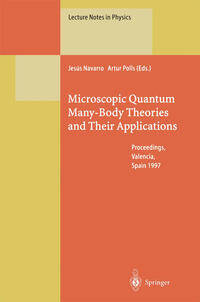 Vorderes Coverbild Microscopic Quantum Many-Body Theories and Their Applications