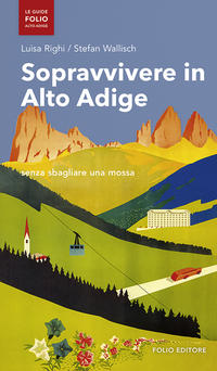 Vorderes Coverbild Sopravvivere in Alto Adige