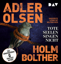 Vorderes Coverbild Tote Seelen singen nicht. Der elfte Fall für das Sonderdezernat Q in Kopenhagen