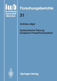Vorderes Coverbild Systematische Planung komplexer Produktionssysteme
