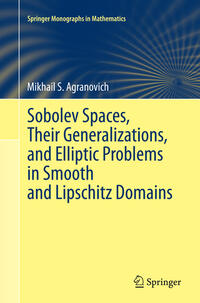 Vorderes Coverbild Sobolev Spaces, Their Generalizations and Elliptic Problems in Smooth and Lipschitz Domains