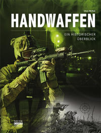 Vorderes Coverbild Handwaffen - Ein historischer Überblick